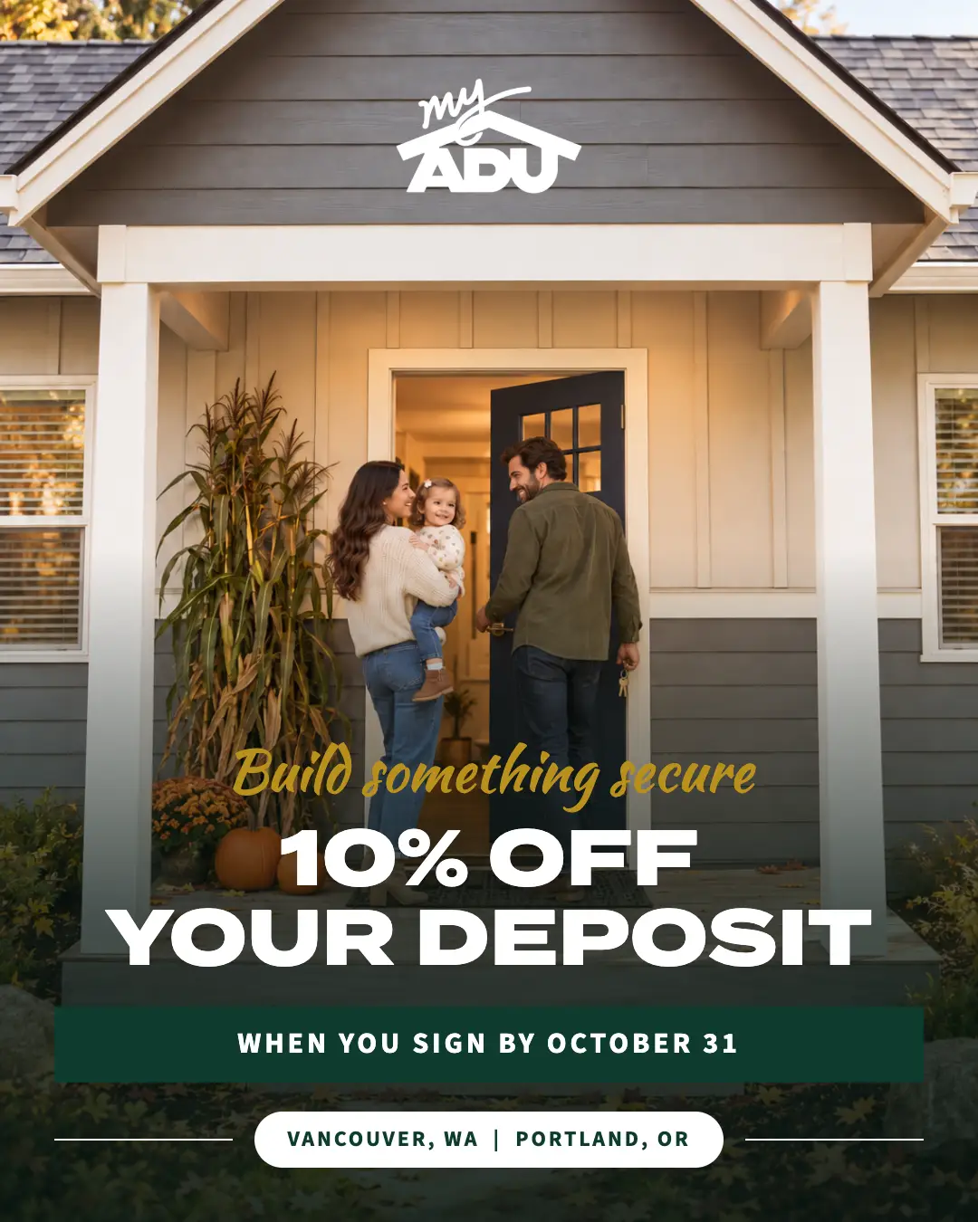 MyADU Fall Event: 10% off your ADU deposit